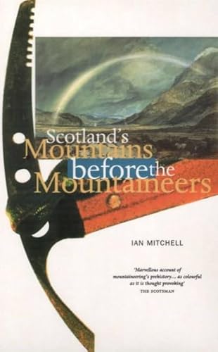 Stock image for Scotland's Mountains Before Mountaineers (Walk with Luath) for sale by WorldofBooks