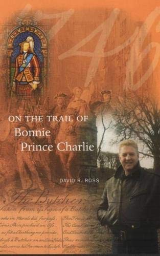 Stock image for On the Trail of Bonnie Prince Charlie for sale by Wonder Book