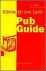 Beispielbild fr Edinburgh and Leith Pub Guide zum Verkauf von WorldofBooks