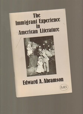 Imagen de archivo de The immigrant experience in American literature a la venta por Cotswold Internet Books