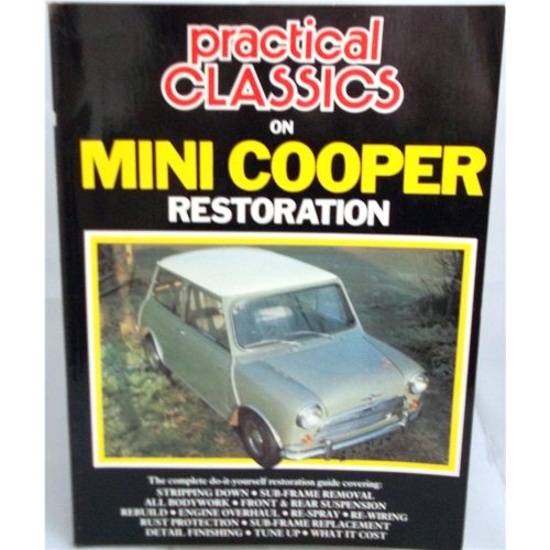 9780946489220: Practical Classics on Mini Cooper Restoration