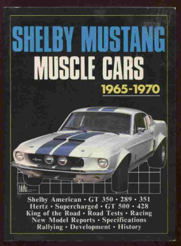 9780946489404: Shelby Mustang Muscle Cars 1965-1970