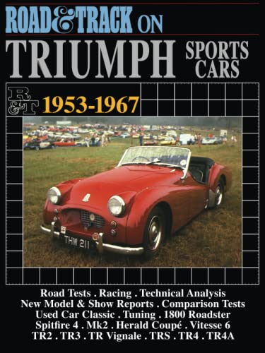 Road & Track on TRIUMPH Sports Cars 1953-1967 (Brooklands Books Road ...
