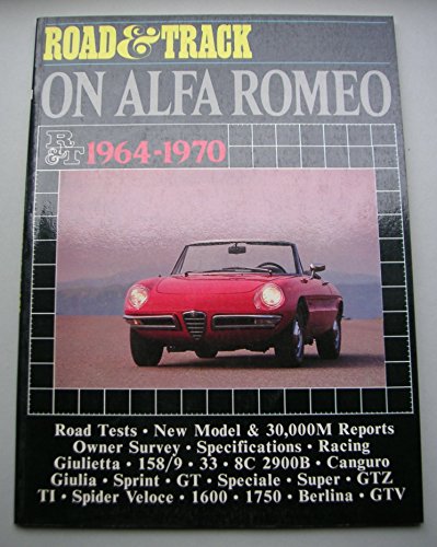 9780946489770: Alfa Romeo Road Test Book: Road & Track 1964-70 (Brooklands Road Tests)