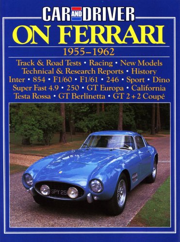 Beispielbild fr Ferrari Road Test Book: "Car and Driver" on Ferrari 1955-62 (Brooklands Road Tests) zum Verkauf von Books From California