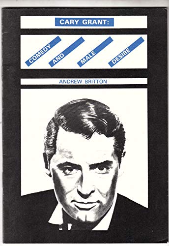 Imagen de archivo de Cary Grant: Comedy and Male Desire a la venta por Phatpocket Limited