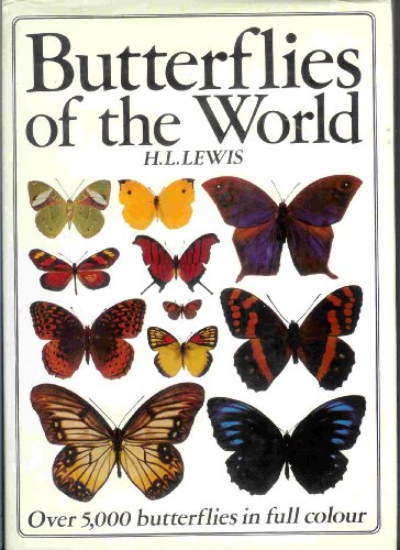 Butterflies Of The World By H L Lewis Abebooks