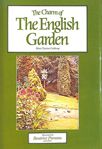 Beispielbild fr The Charm of the English Garden zum Verkauf von AwesomeBooks