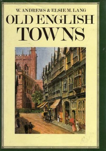 Beispielbild fr Old English Towns zum Verkauf von WorldofBooks