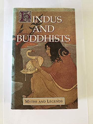 Stock image for Myths of the Hindus and Buddhists (Myths & Legends) for sale by Hippo Books