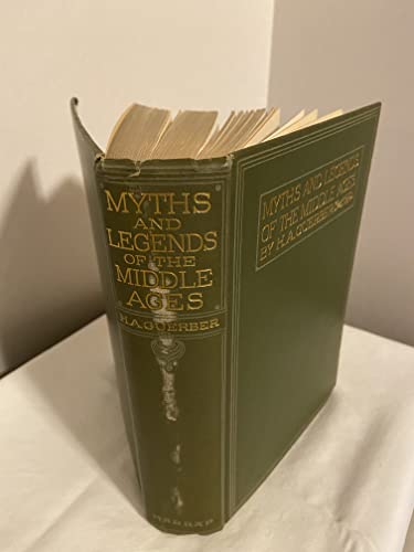 Myths and Legends of the Middle Ages