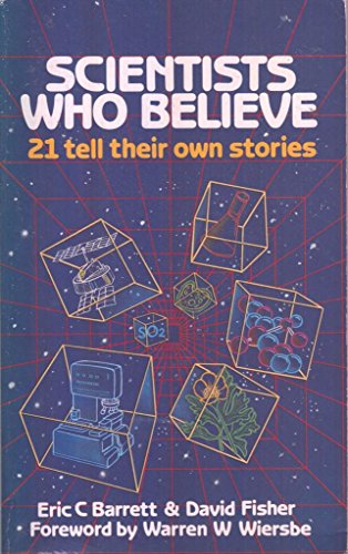 9780946515097: Scientists Who Believe