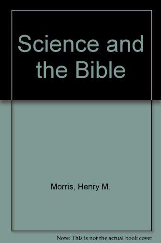 9780946515370: Science and the Bible