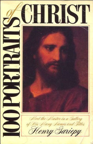 Stock image for 100 Portraits of Christ for sale by WorldofBooks