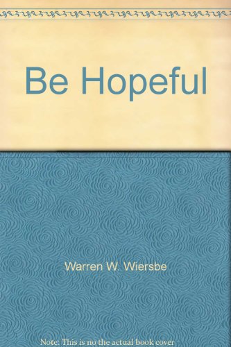 Stock image for Be Hopeful : 1 Peter for sale by WorldofBooks
