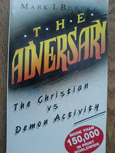 Stock image for The Adversary: The Christian Versus Demon Activity for sale by WorldofBooks