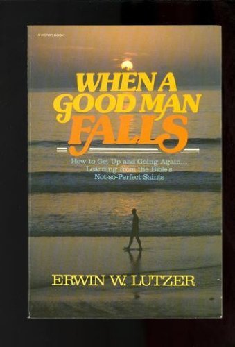 Stock image for When a Good Man Falls for sale by WorldofBooks