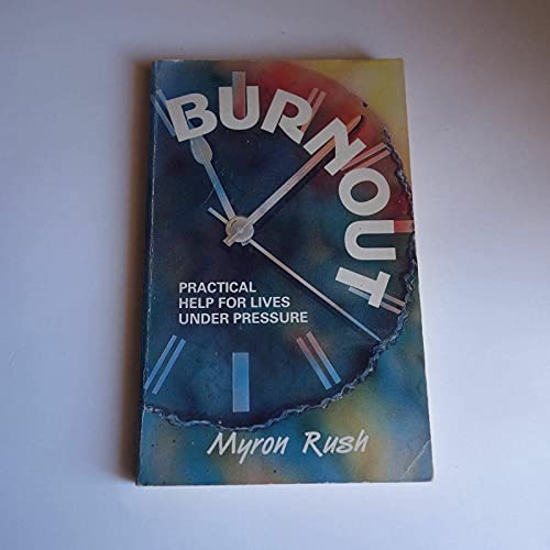 Burnout (9780946515974) by Myron Rush