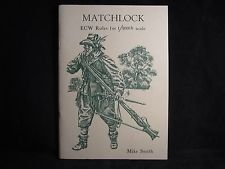 Matchlock!: English Civil War Gaming Rules (9780946525492) by Mike Smith