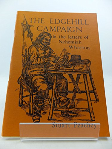 9780946525546: Edgehill Campaign and the Letters of Nehemiah Wharton