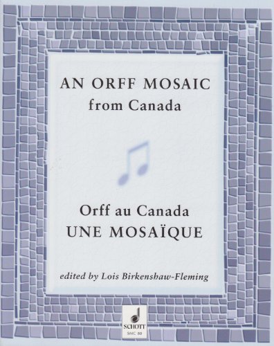 Stock image for ORFF MOSAIC FROM CANADA (LIVRE SUR LA MU) for sale by SecondSale