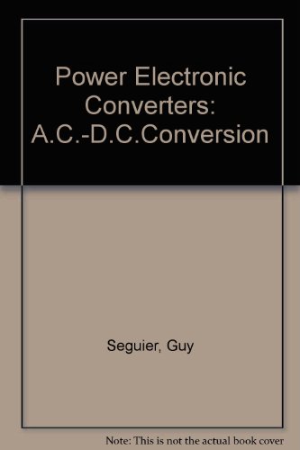 Beispielbild fr Power Electronic Converters: A.C.-D.C.Conversion v. 1 zum Verkauf von AwesomeBooks