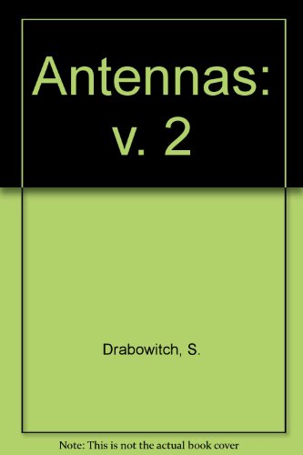 Antennas: v. 2 (9780946536177) by S Drabowitch