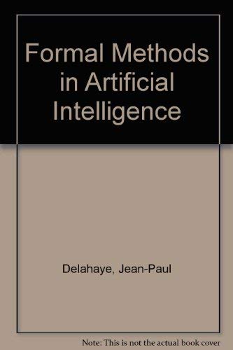 Beispielbild fr Formal Methods in Artificial Intelligence zum Verkauf von Anybook.com