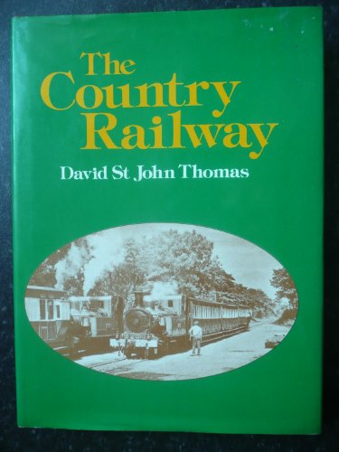 Beispielbild fr The Country Railway zum Verkauf von AwesomeBooks