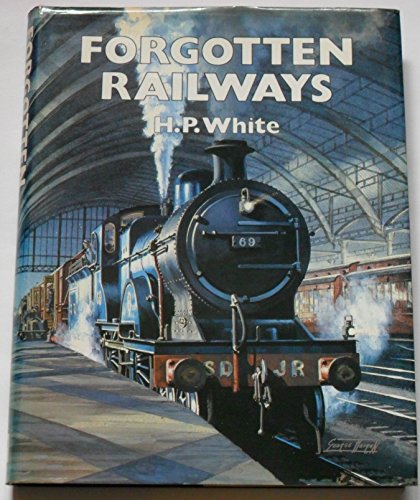 Stock image for Forgotten Railways of the British Isles for sale by Allyouneedisbooks Ltd