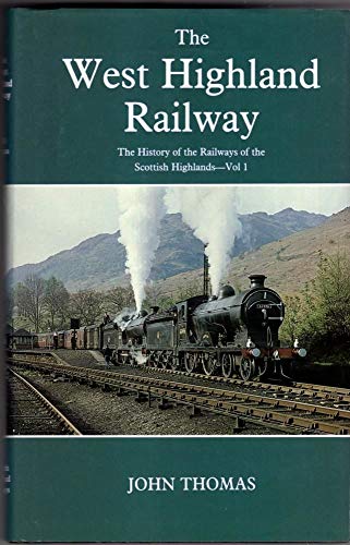 Stock image for West Highland Railway (v. 1) (Railways of the Scottish Highlands) for sale by WorldofBooks
