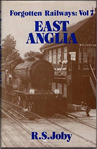 Stock image for East Anglia (Forgotten Railways) for sale by WorldofBooks