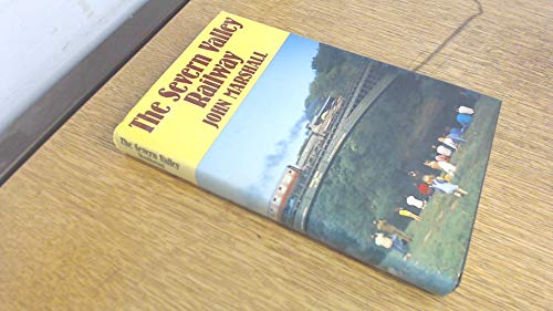 Beispielbild fr THE SEVERN VALLEY RAILWAY. zum Verkauf von Cambridge Rare Books