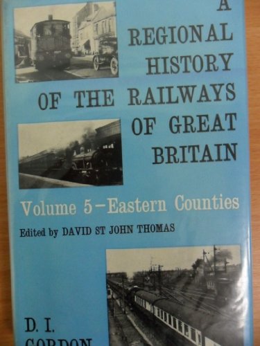 Beispielbild fr Eastern Counties (v. 5) (Regional Railway History S.) zum Verkauf von WorldofBooks