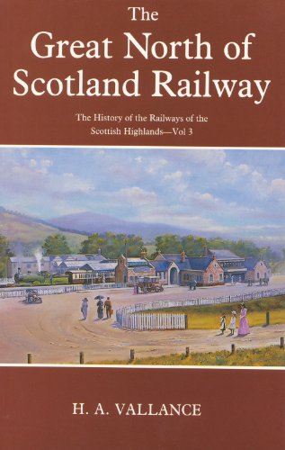 Stock image for Great North of Scotland Railway (v. 3) (Railways of the Scottish Highlands) for sale by WorldofBooks