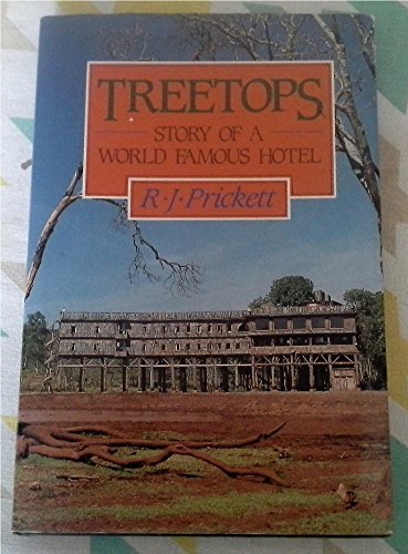 Stock image for TREETOPS STORY OF A WORLD FAMOUS HOTEL for sale by WorldofBooks