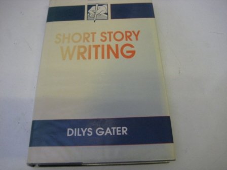 Stock image for Short Story Writing (The "Writers News" Library of Writing) for sale by MusicMagpie