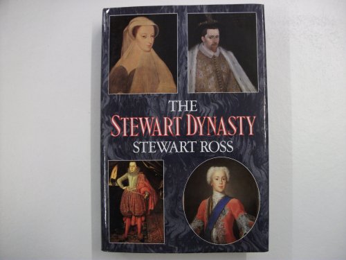 Stock image for The Stewart Dynasty for sale by WorldofBooks