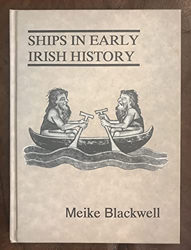 Beispielbild fr Ships in Early Irish History zum Verkauf von Kennys Bookstore