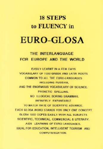 9780946540150: Eighteen Steps to Fluency in Euro-Glosa: The Interlanguage for Europe and the World
