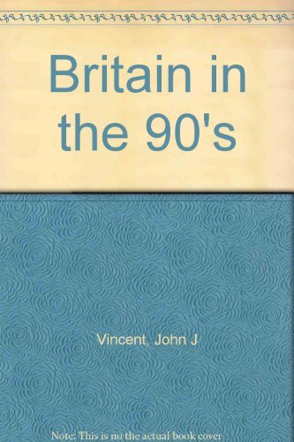 Imagen de archivo de Britain in the 90's a la venta por ThriftBooks-Atlanta