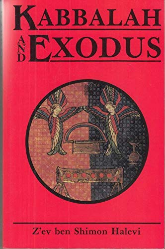 Kabbalah & Exodus (9780946551361) by Z"en Ben Shimon Halevi