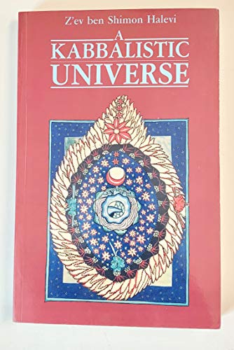 A Kabbalistic Universe (9780946551477) by Z'ev Ben Shimon Halevi