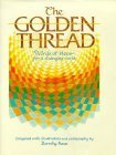 Stock image for The Golden Thread: Words of Hope for a Changing World for sale by WorldofBooks