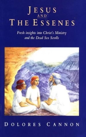 Stock image for Jesus and the Essenes: Fresh Insights into Christ's Ministry and the Dead Sea Scrolls for sale by GF Books, Inc.