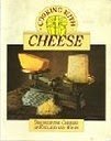 Imagen de archivo de COOKING WITH CHEESE: DISCOVER THE CHEESES OF ENGLAND AND WALES. a la venta por Goldstone Books
