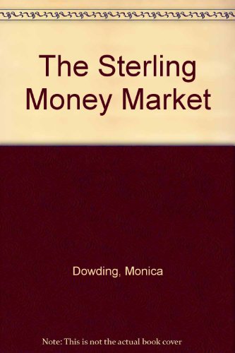 Stock image for The Sterling Money Market for sale by Greener Books