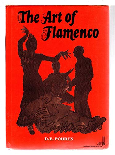 Art of Flamenco (9780946570027) by D.E. Pohren