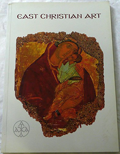 Imagen de archivo de East Christian Art a la venta por WeBuyBooks
