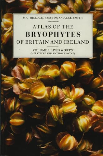 9780946589296: Atlas of the Bryophytes of Britain and Ireland, Vol. 1: Liverworts (Hepaticae and Anthocerotae)